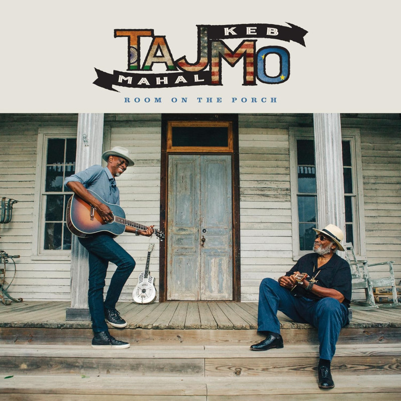 Taj Mahal & Keb Mo - Room on The Porch - CD Digipack